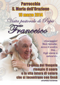 Visita di Papa Francesco - 16 Marzo 2014